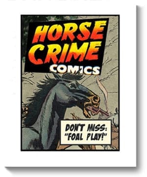 Horse Crime Comics